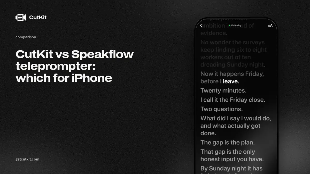 CutKit vs Speakflow: CutKit's voice-scrolling teleprompter on iPhone