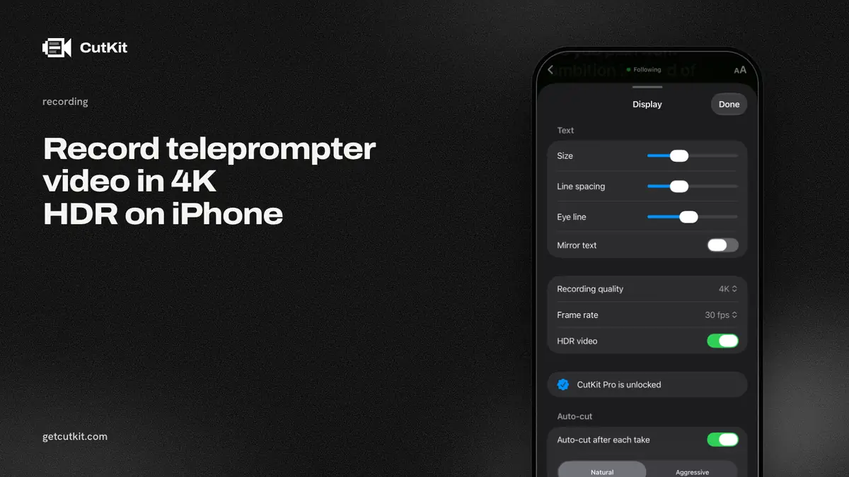 Recording teleprompter video in 4K HDR on iPhone: CutKit's recording quality settings